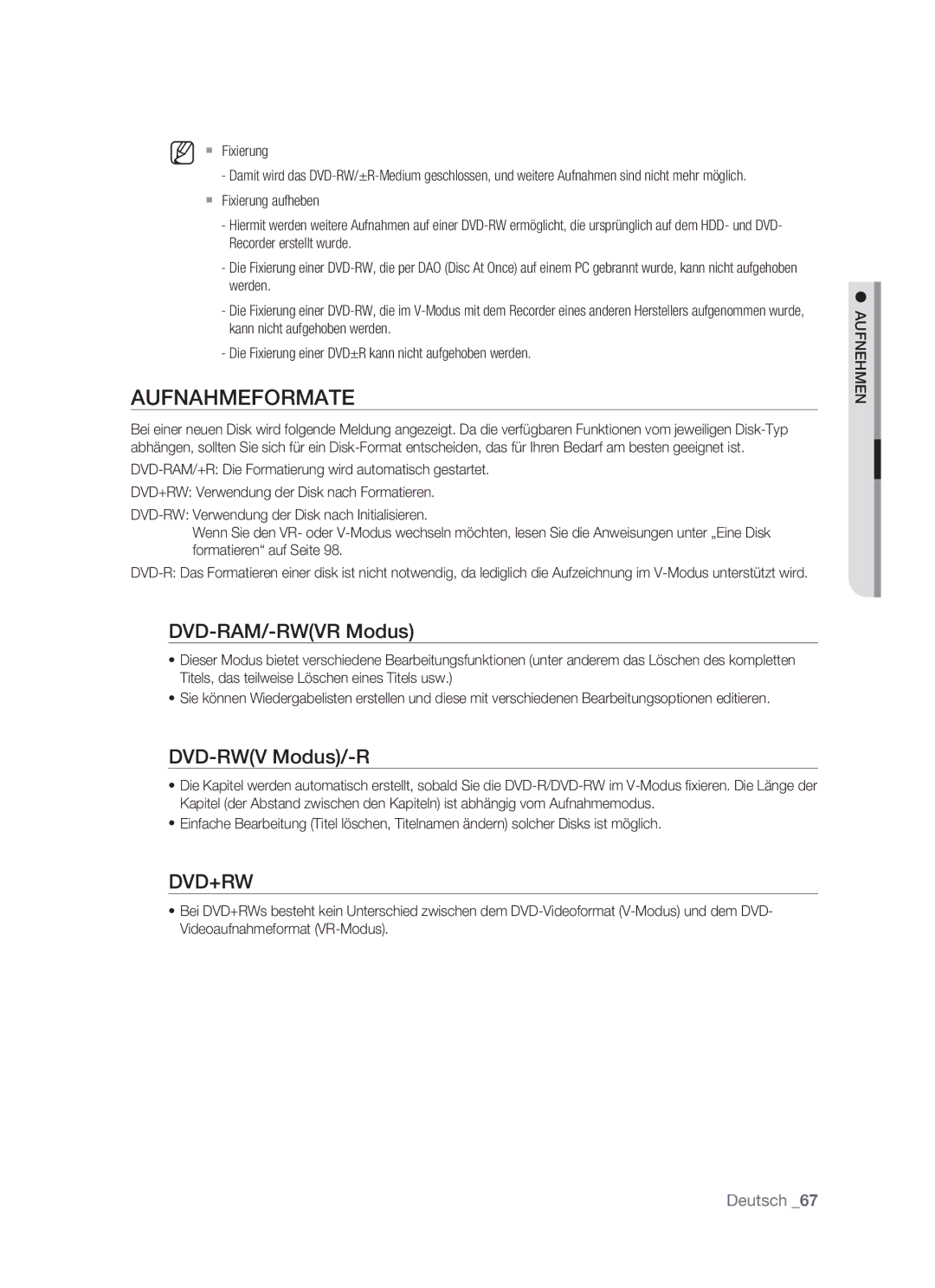 Samsung DVD-HR773/AUS, DVD-HR773/XEN manual Aufnahmeformate, DVD-RAM/-RWVR Modus, DVD-RWV Modus/-R,  Fixierung, Aufnehmen 