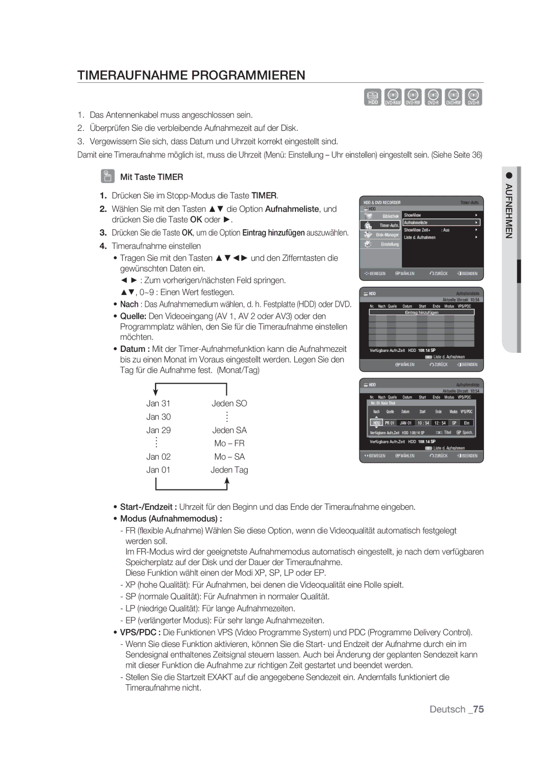 Samsung DVD-HR773/AUS manual Timeraufnahme Programmieren, Mit Taste Timer Drücken Sie im Stopp-Modus die Taste Timer, Jan 