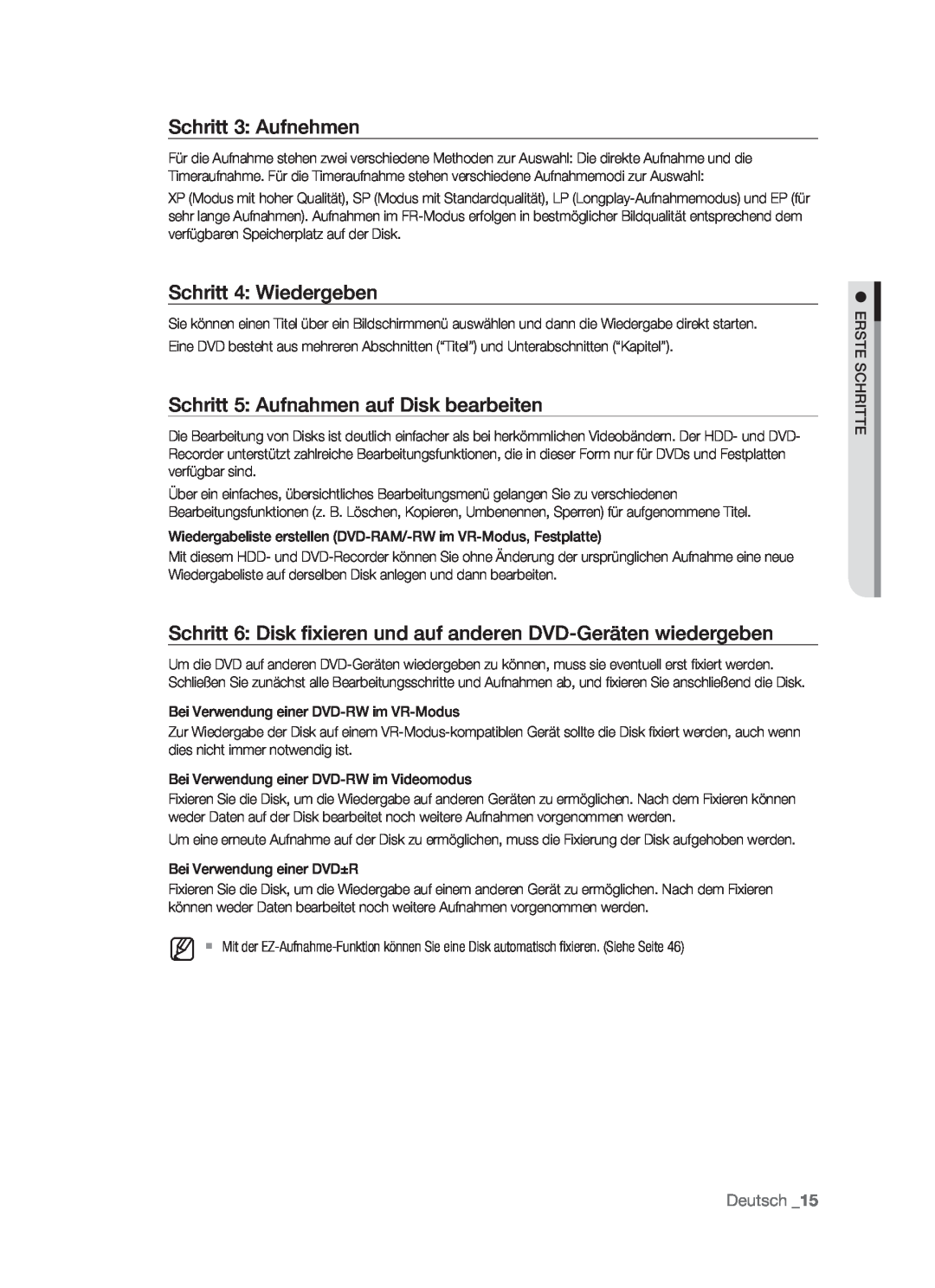 Samsung DVD-HR773/AUS manual Schritt 3 Aufnehmen, Schritt 4 Wiedergeben, Schritt 5 Aufnahmen auf Disk bearbeiten, Deutsch 