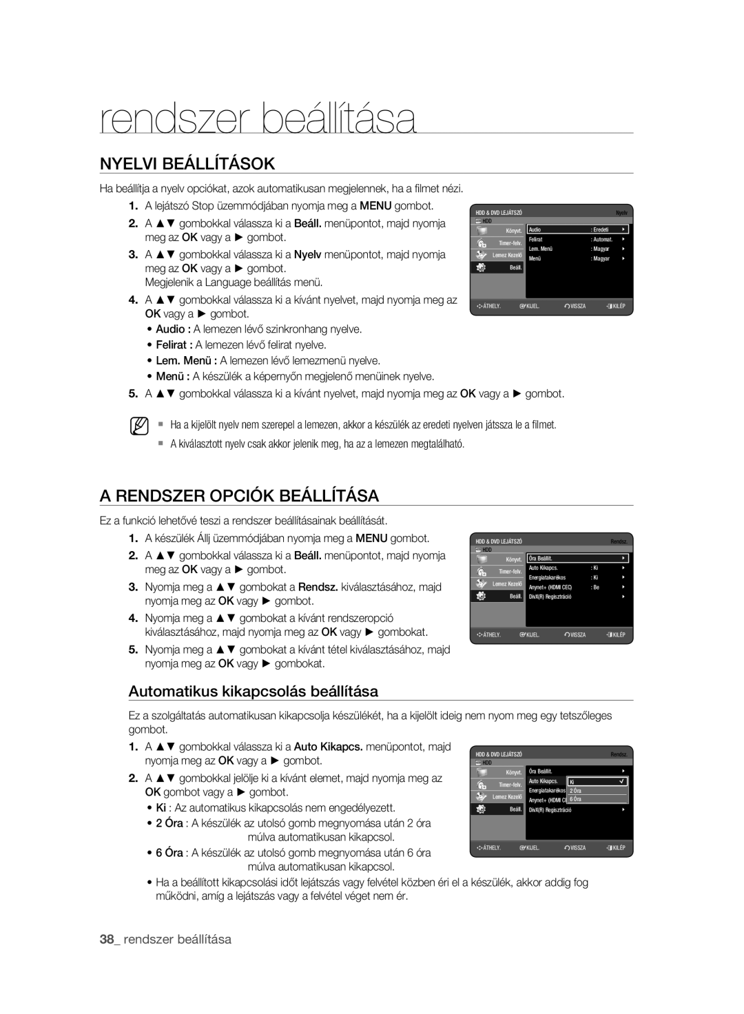 Samsung DVD-HR773A/EDC, DVD-HR775A/EDC Nyelvi Beállítások, Rendszer Opciók Beállítása, Automatikus kikapcsolás beállítása 