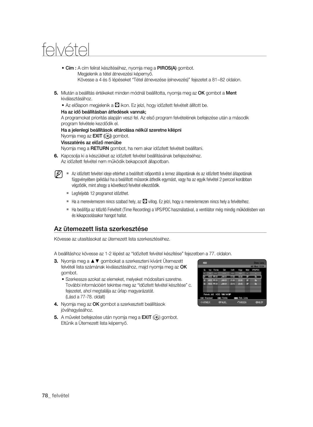 Samsung DVD-HR775A/EDC, DVD-HR777A/EDC manual Az ütemezett lista szerkesztése,  Legfeljebb 12 programot időzíthet, Forrás 