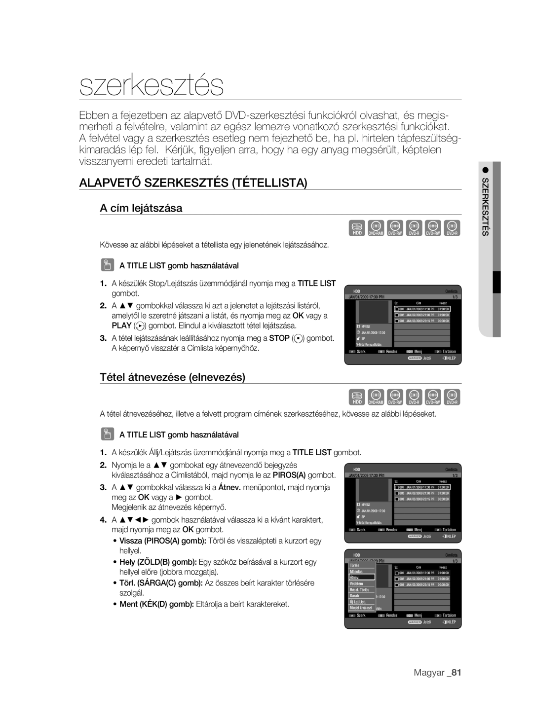 Samsung DVD-HR775A/EDC, DVD-HR777A/EDC Alapvető Szerkesztés Tétellista, Cím lejátszása, Tétel átnevezése elnevezés 