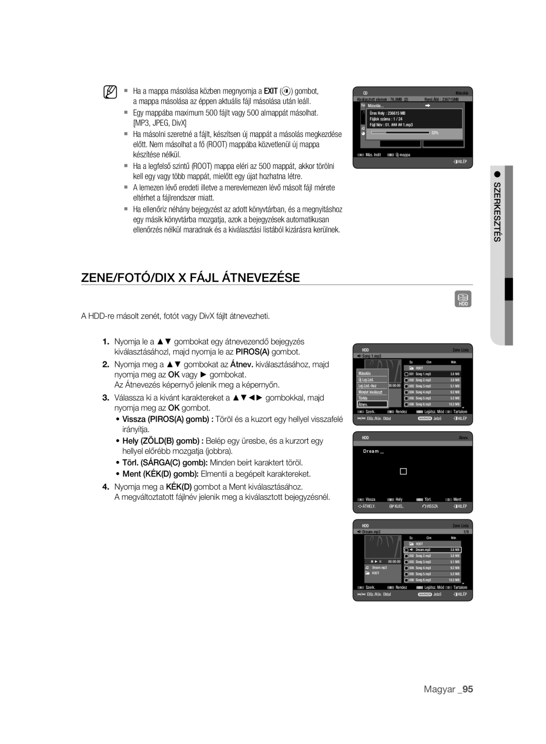 Samsung DVD-HR773A/EDC ZENE/FOTÓ/DIX X Fájl Átnevezése, Készítése nélkül, Eltérhet a fájlrendszer miatt, Törlés Átnev 