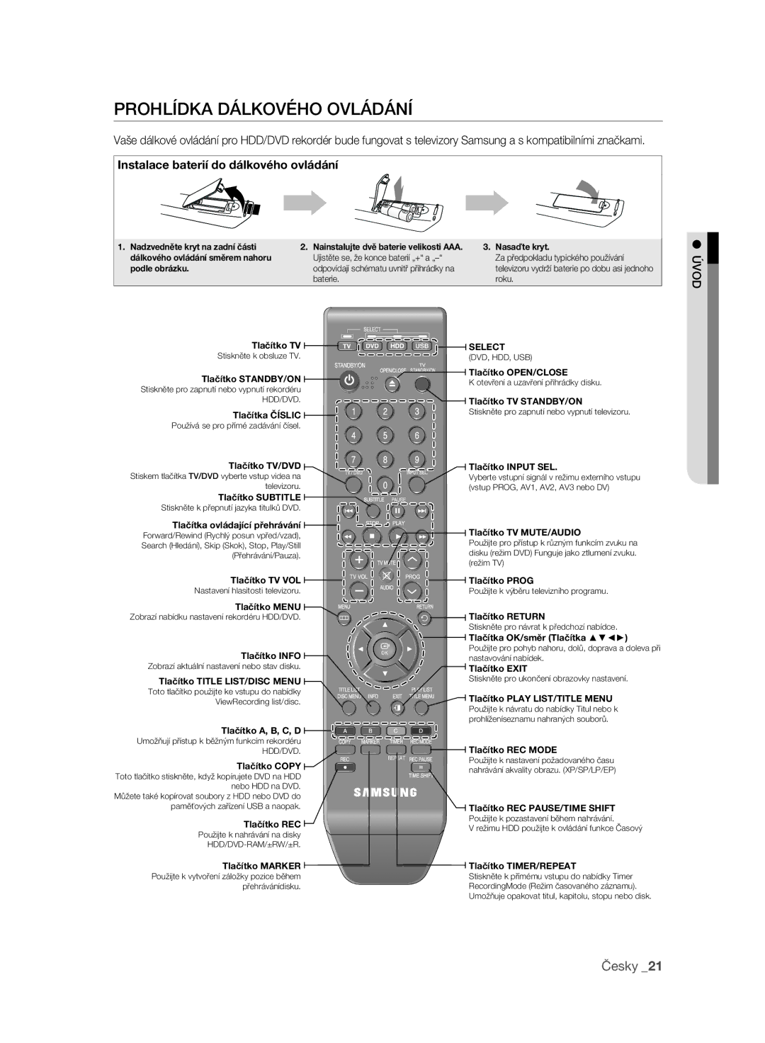 Samsung DVD-HR775A/EDC, DVD-HR777A/EDC manual Prohlídka Dálkového Ovládání, Instalace baterií do dálkového ovládání 