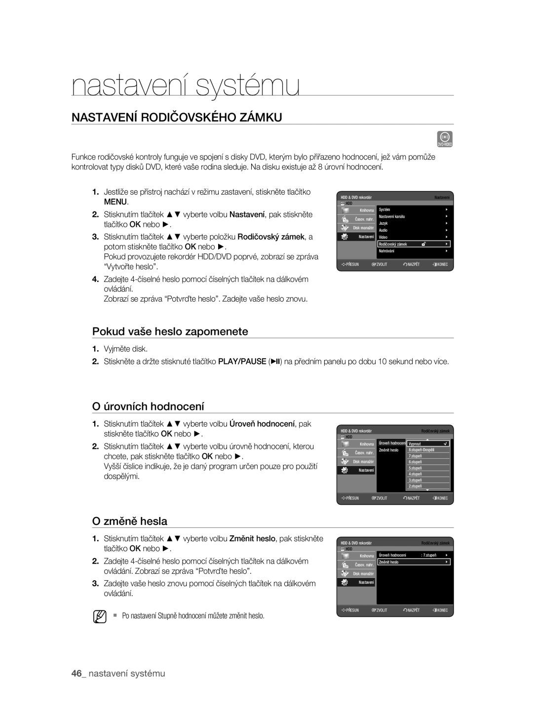 Samsung DVD-HR777A/EDC manual Nastavení Rodičovského Zámku, Pokud vaše heslo zapomenete, Úrovních hodnocení, Změně hesla 