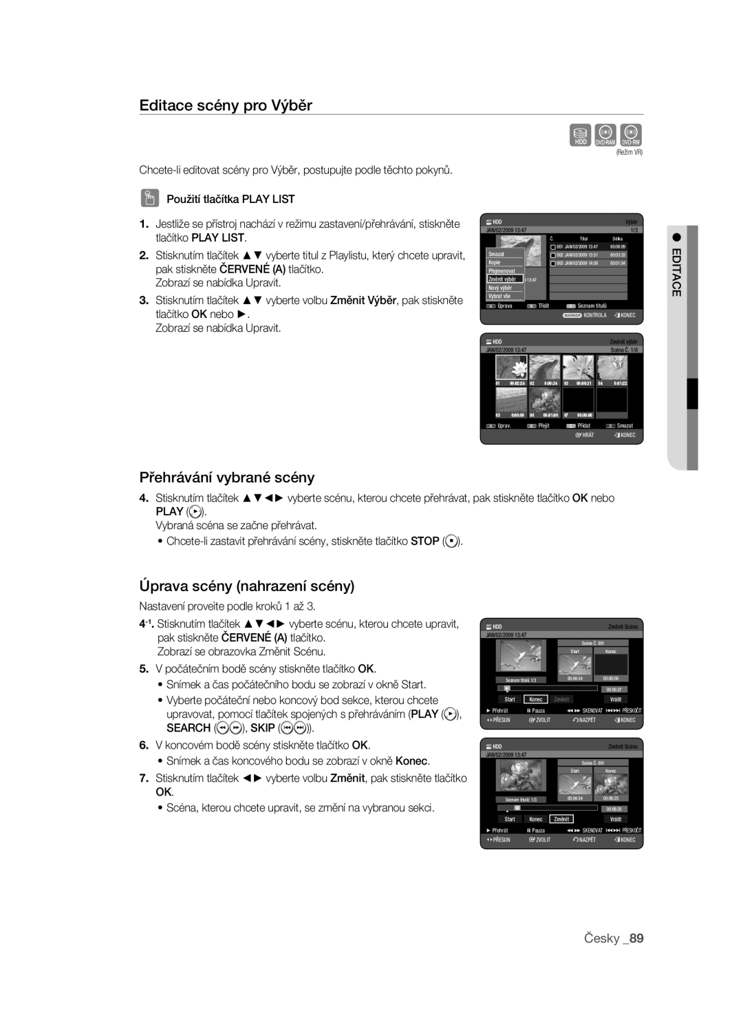 Samsung DVD-HR773A/EDC, DVD-HR775A/EDC, DVD-HR777A/EDC manual Editace scény pro Výběr, Přehrávání vybrané scény 