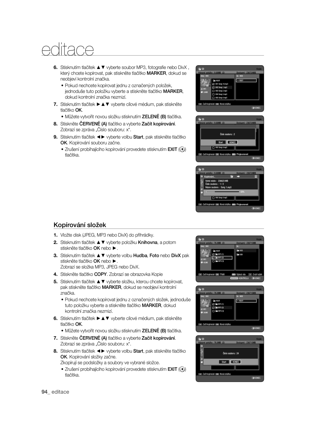 Samsung DVD-HR777A/EDC manual Kopírování složek, Můžete vytvořit novou složku stisknutím Zelené B tlačítka, Číslo souboru 