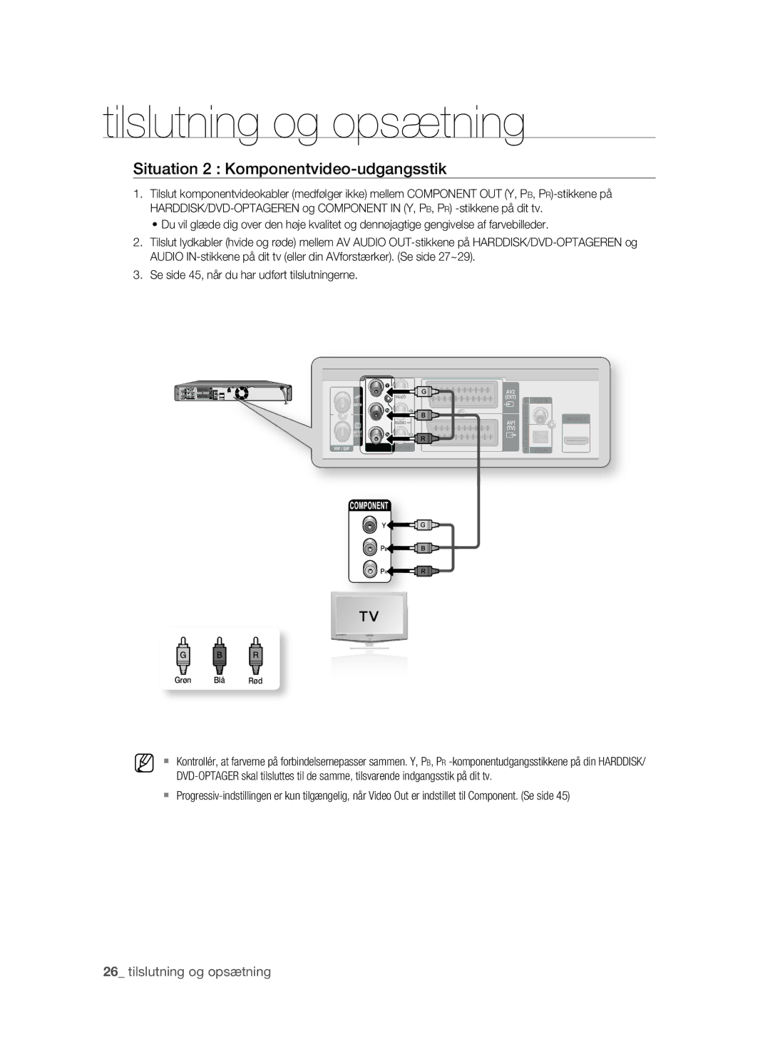 Samsung DVD-HR775A/XEE manual Situation 2 Komponentvideo-udgangsstik, Se side 45, når du har udført tilslutningerne 