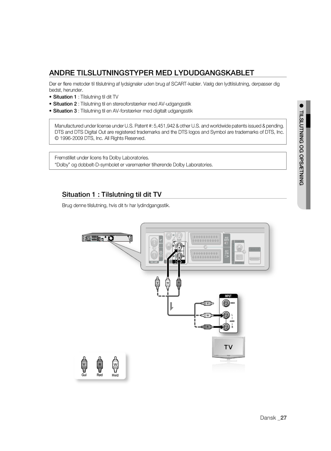 Samsung DVD-HR773A/XEE, DVD-HR775A/XEE Andre Tilslutningstyper MED Lydudgangskablet, Situation 1 Tilslutning til dit TV 