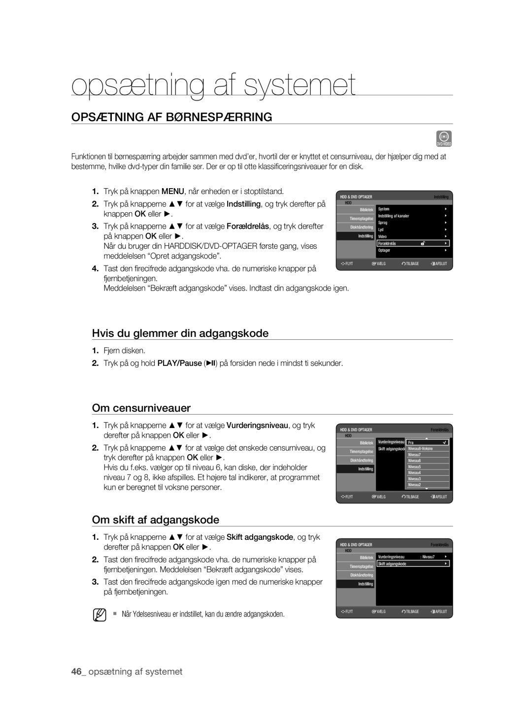 Samsung DVD-HR775A/XEE, DVD-HR773A/XEE manual Opsætning AF Børnespærring, Hvis du glemmer din adgangskode, Om censurniveauer 