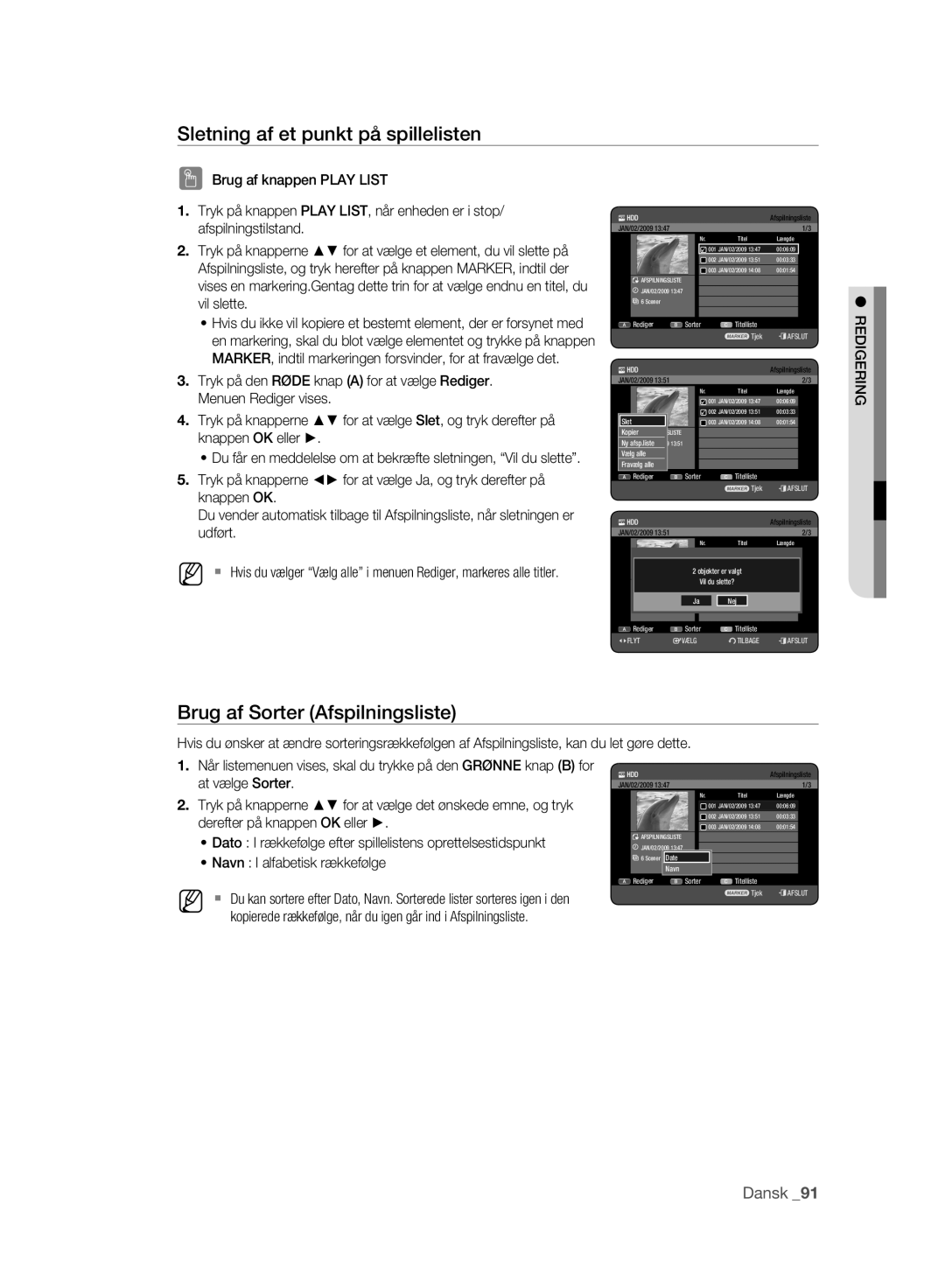 Samsung DVD-HR773A/XEE Sletning af et punkt på spillelisten, Brug af Sorter Afspilningsliste, Fravælg alle, Date Navn 