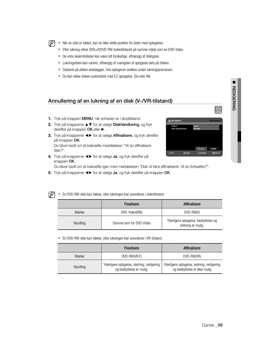 Samsung DVD-HR773A/XEE, DVD-HR775A/XEE manual Annullering af en lukning af en disk V-/VR-tilstand, Affinalisere Format 