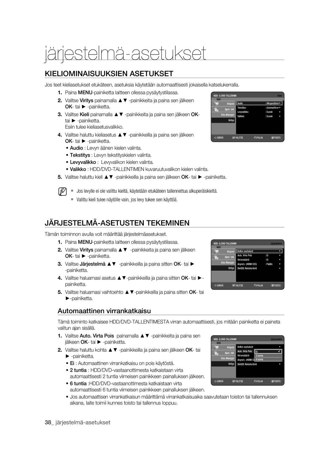 Samsung DVD-HR775A/XEE manual Kieliominaisuuksien Asetukset, JÄRJESTELMÄ-ASETUSTEN Tekeminen, Automaattinen virrankatkaisu 