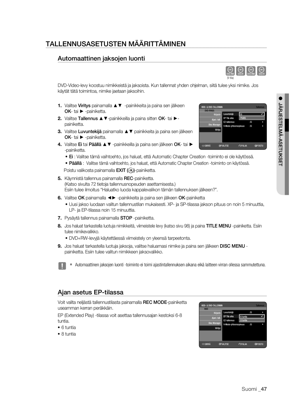 Samsung DVD-HR773A/XEE manual Cvkl, Tallennusasetusten Määrittäminen, Automaattinen jaksojen luonti, Ajan asetus EP-tilassa 