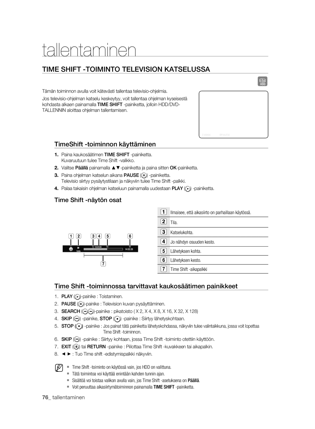 Samsung DVD-HR775A/XEE, DVD-HR773A/XEE manual Time Shift -TOIMINTO Television Katselussa, TimeShift -toiminnon käyttäminen 