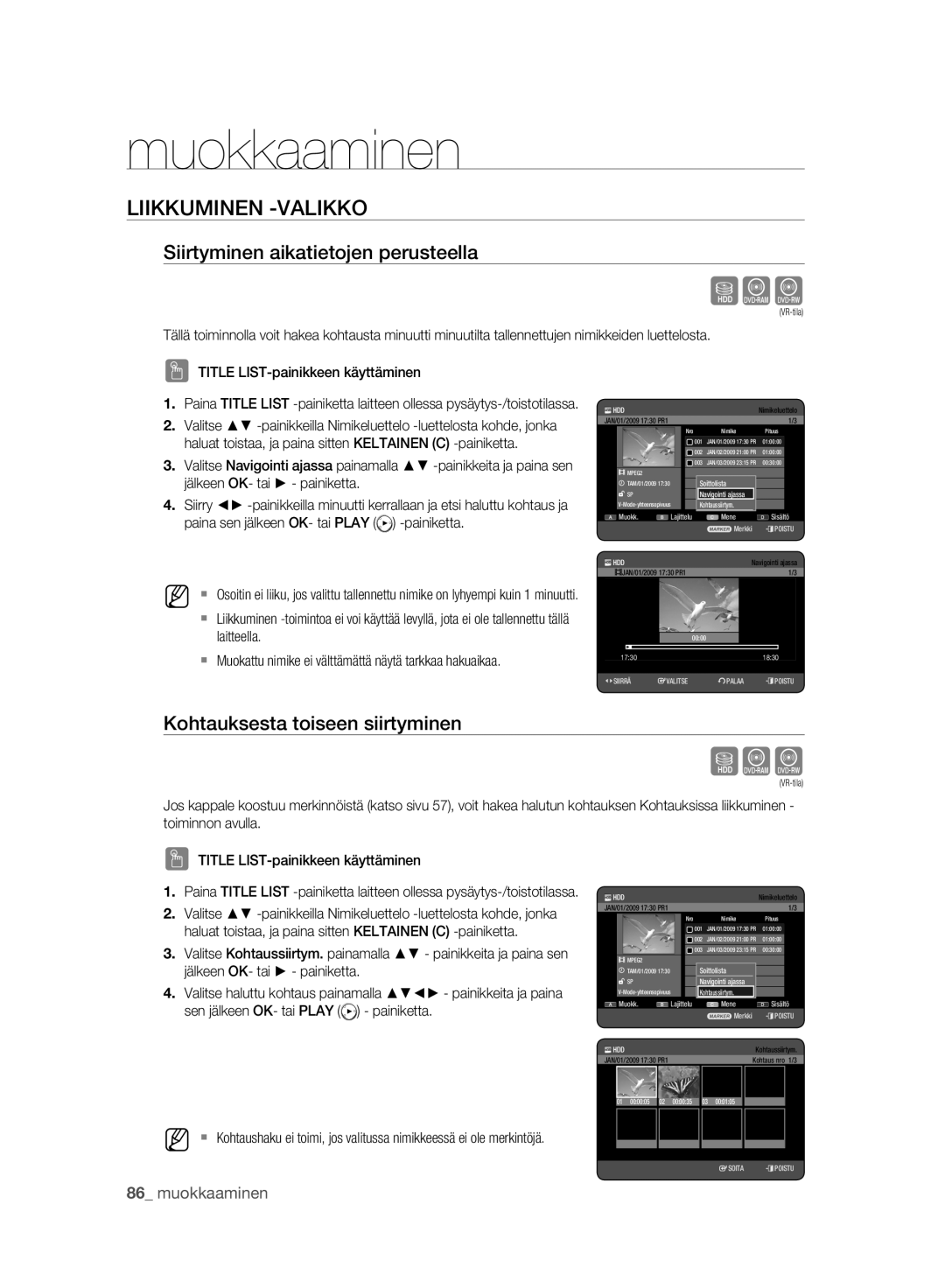 Samsung DVD-HR775A/XEE manual Liikkuminen -VALIKKO, Siirtyminen aikatietojen perusteella, Kohtauksesta toiseen siirtyminen 