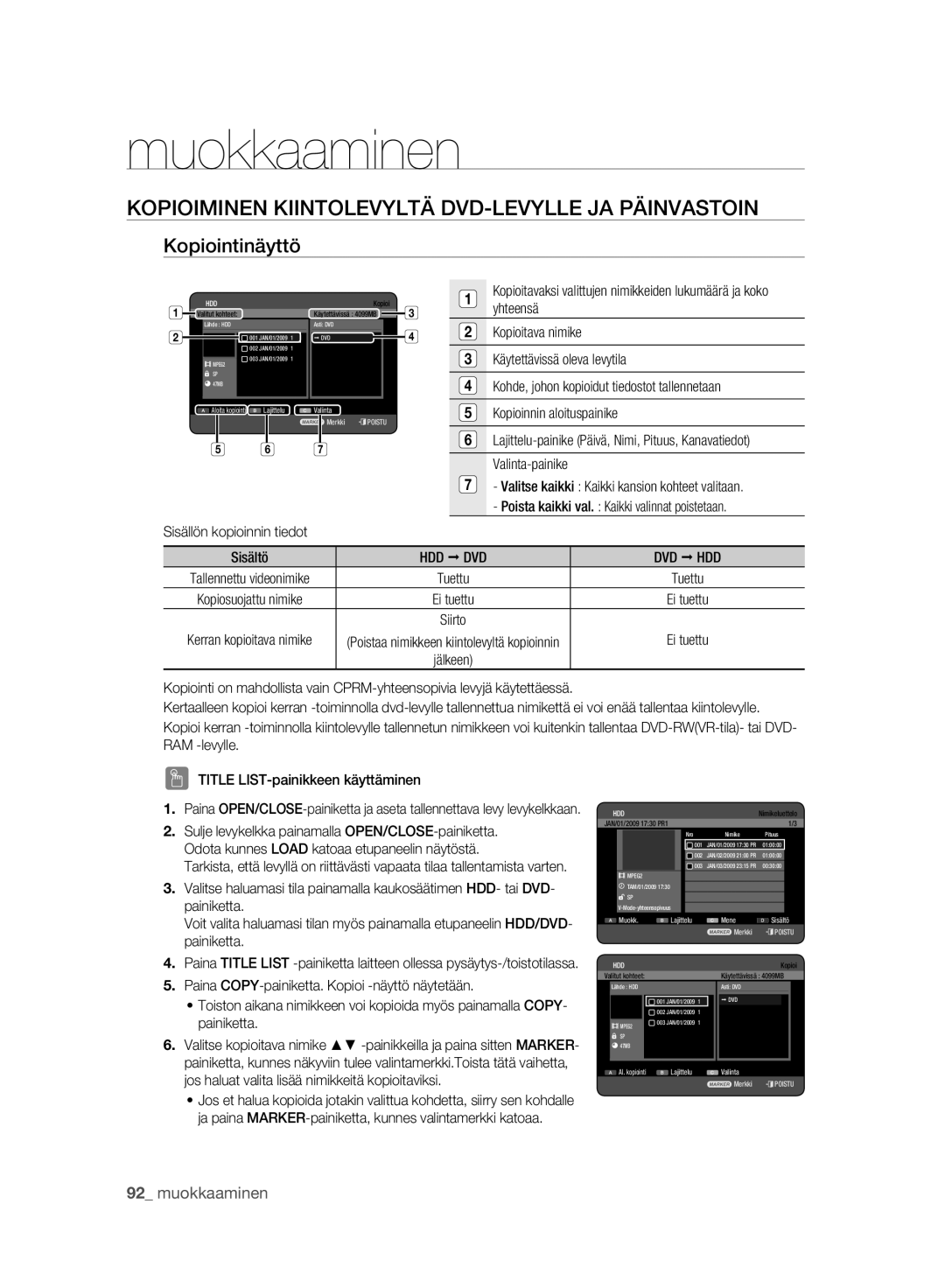 Samsung DVD-HR775A/XEE manual Kopioiminen Kiintolevyltä DVD-LEVYLLE JA Päinvastoin, Kopiointinäyttö, Hdd Œ Dvd Dvd Œ Hdd 