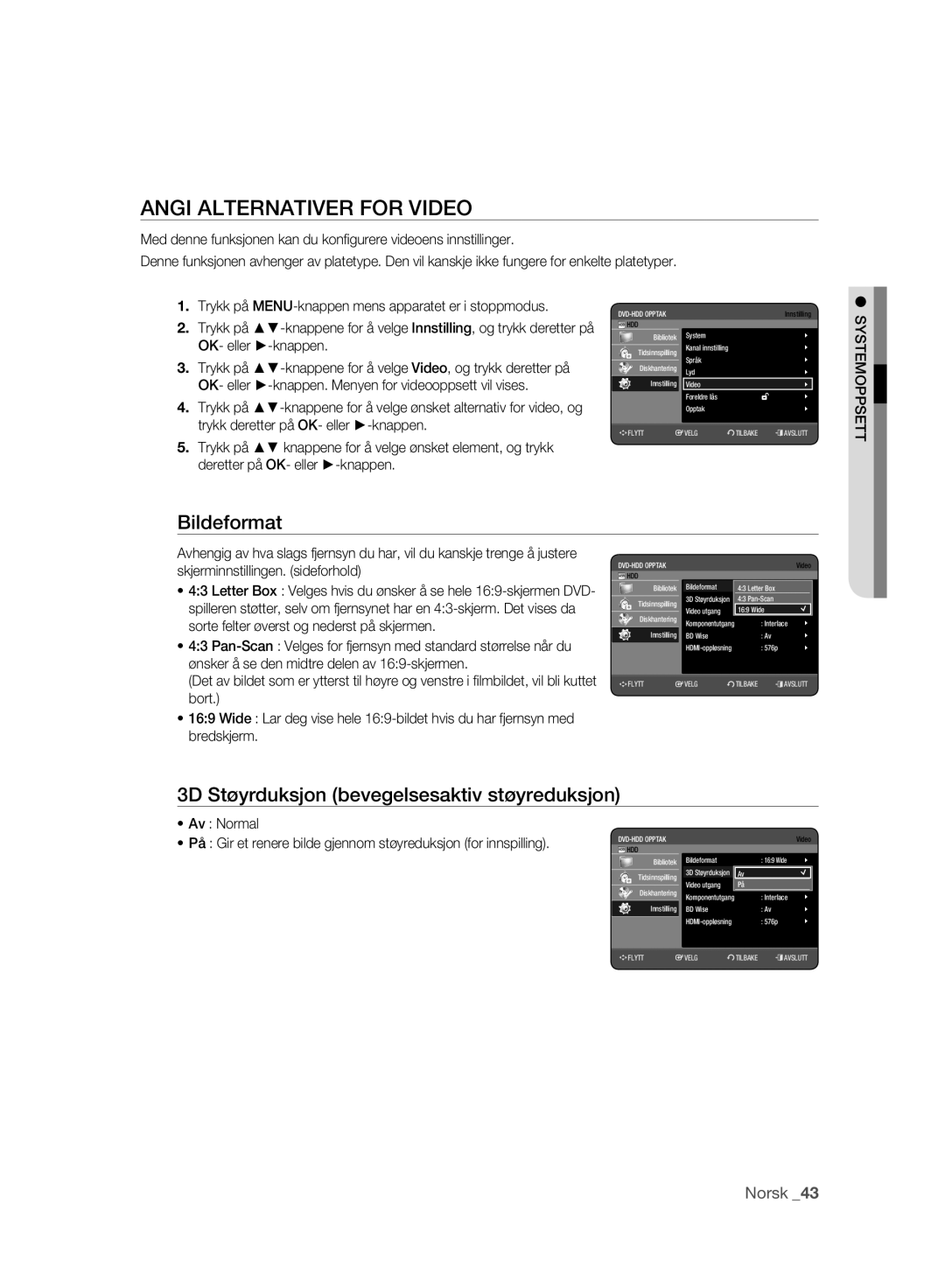 Samsung DVD-HR773A/XEE manual Angi Alternativer for Video, Bildeformat, 3D Støyrduksjon bevegelsesaktiv støyreduksjon 