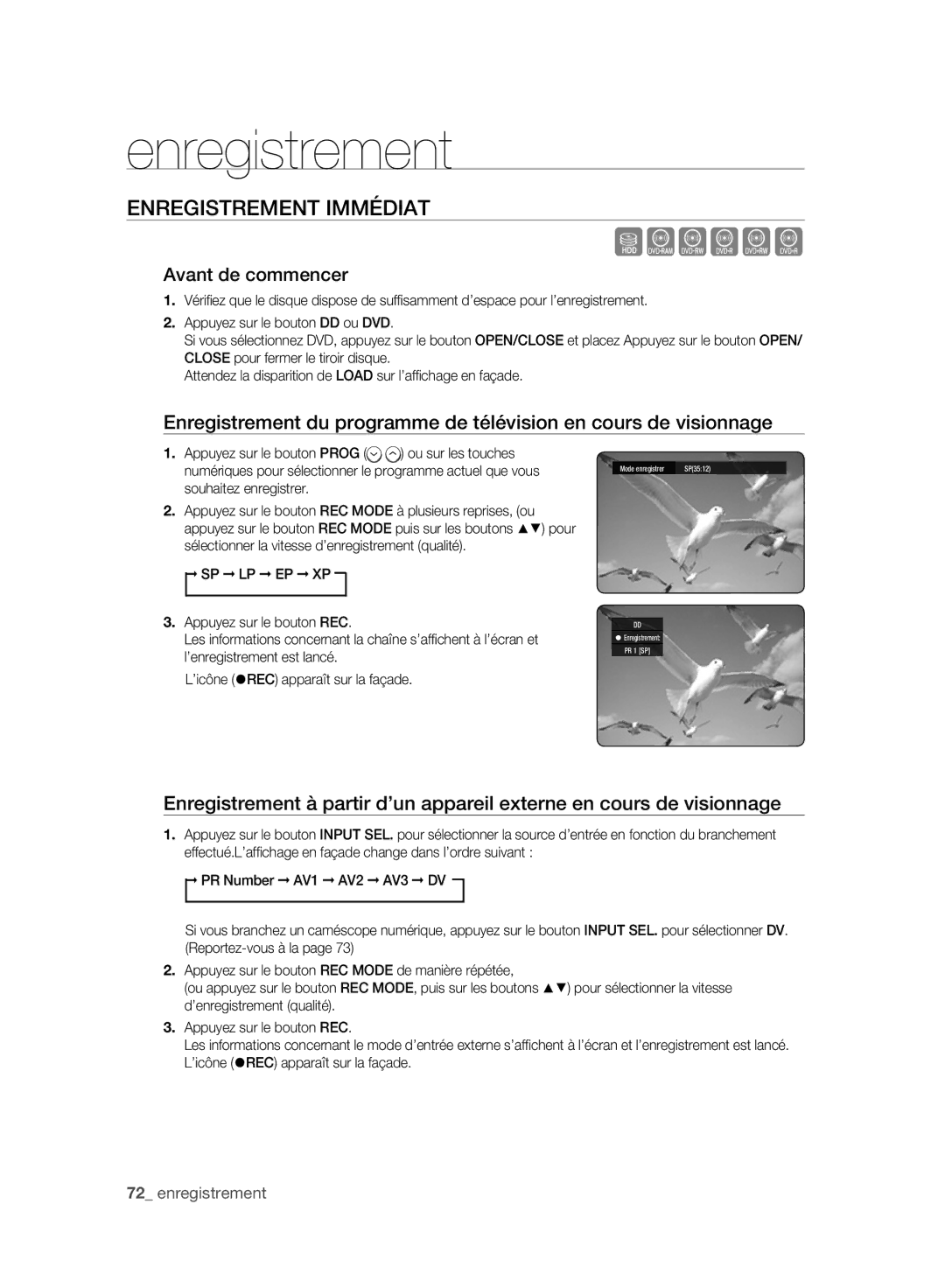 Samsung DVD-HR773A/XEN, DVD-HR775A/XEN, DVD-HR775A/EDC manual Enregistrement Immédiat, Avant de commencer, Mode enregistrer 