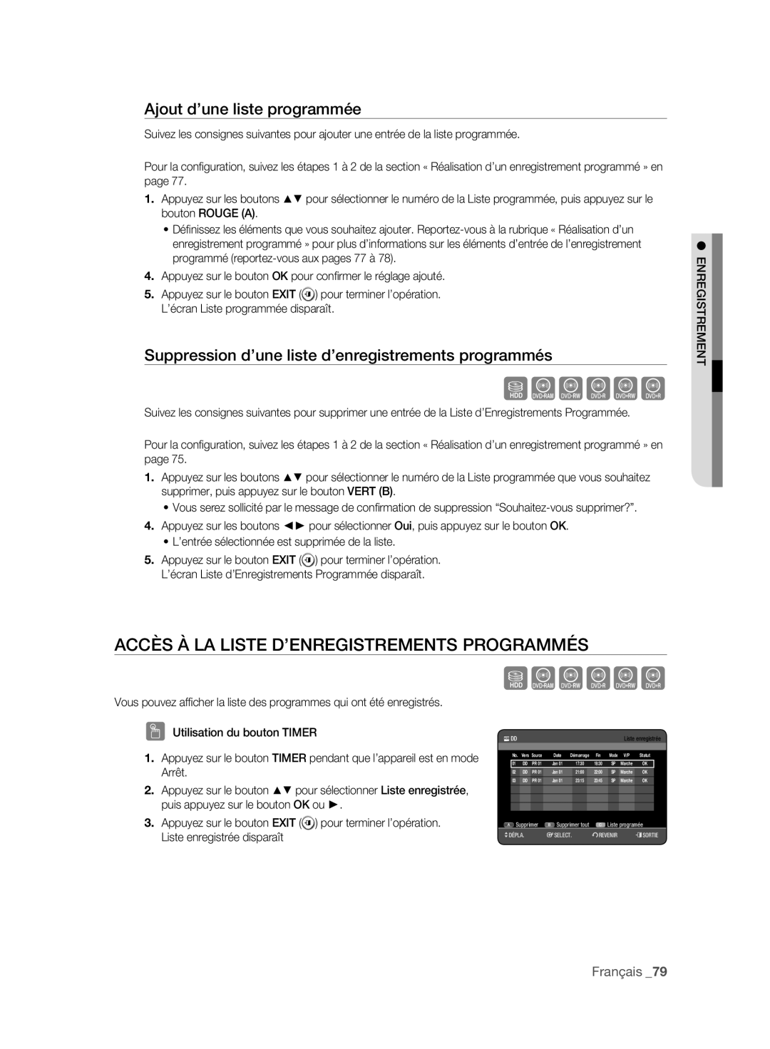 Samsung DVD-HR775A/XEG, DVD-HR775A/XEN manual Accès À LA Liste D’ENREGISTREMENTS Programmés, Ajout d’une liste programmée 