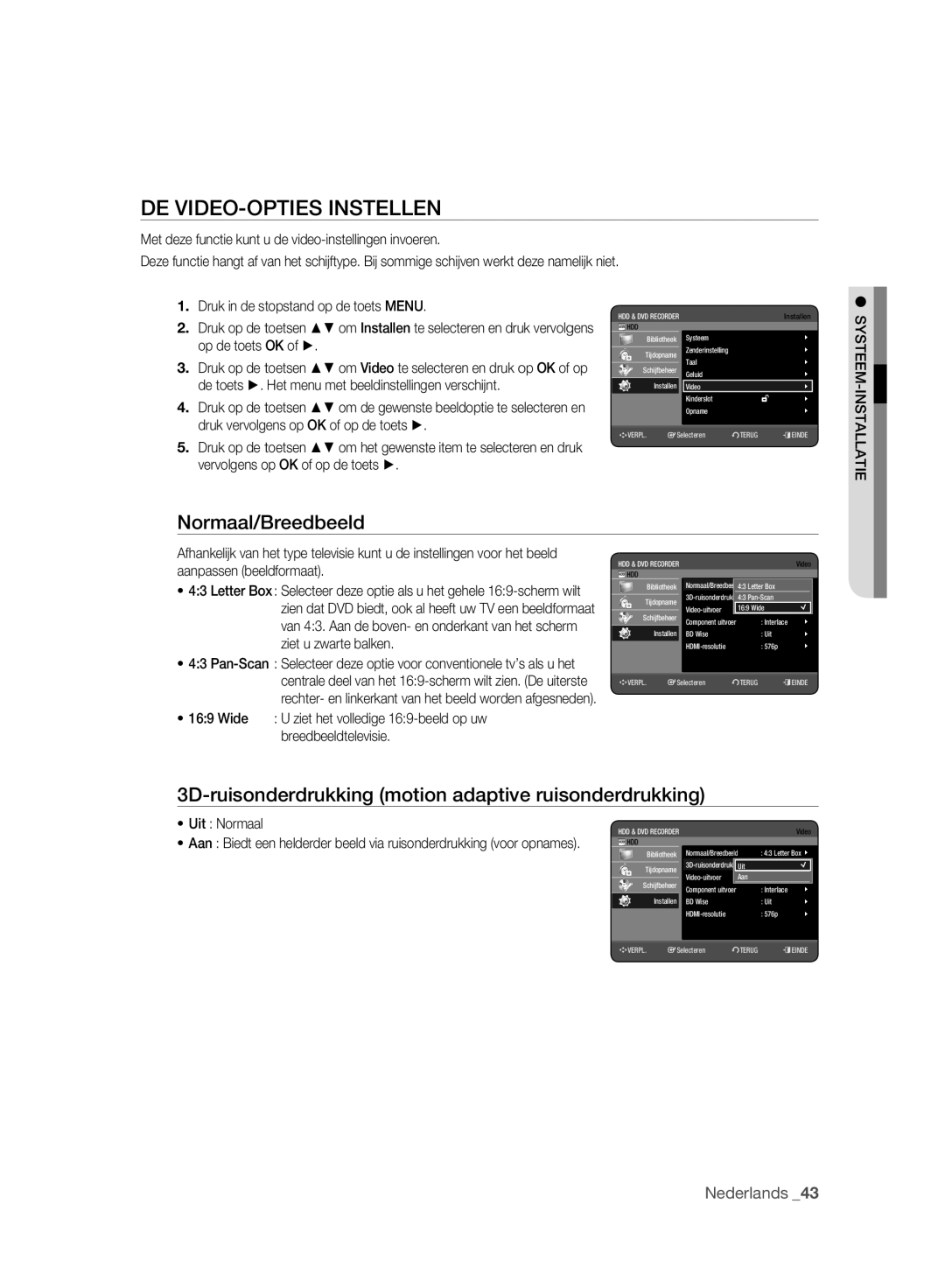 Samsung DVD-HR775A/EDC, DVD-HR775A/XEN, DVD-HR773A/XEN manual DE VIDEO-OPTIES Instellen, Normaal/Breedbeeld, Uit Normaal 