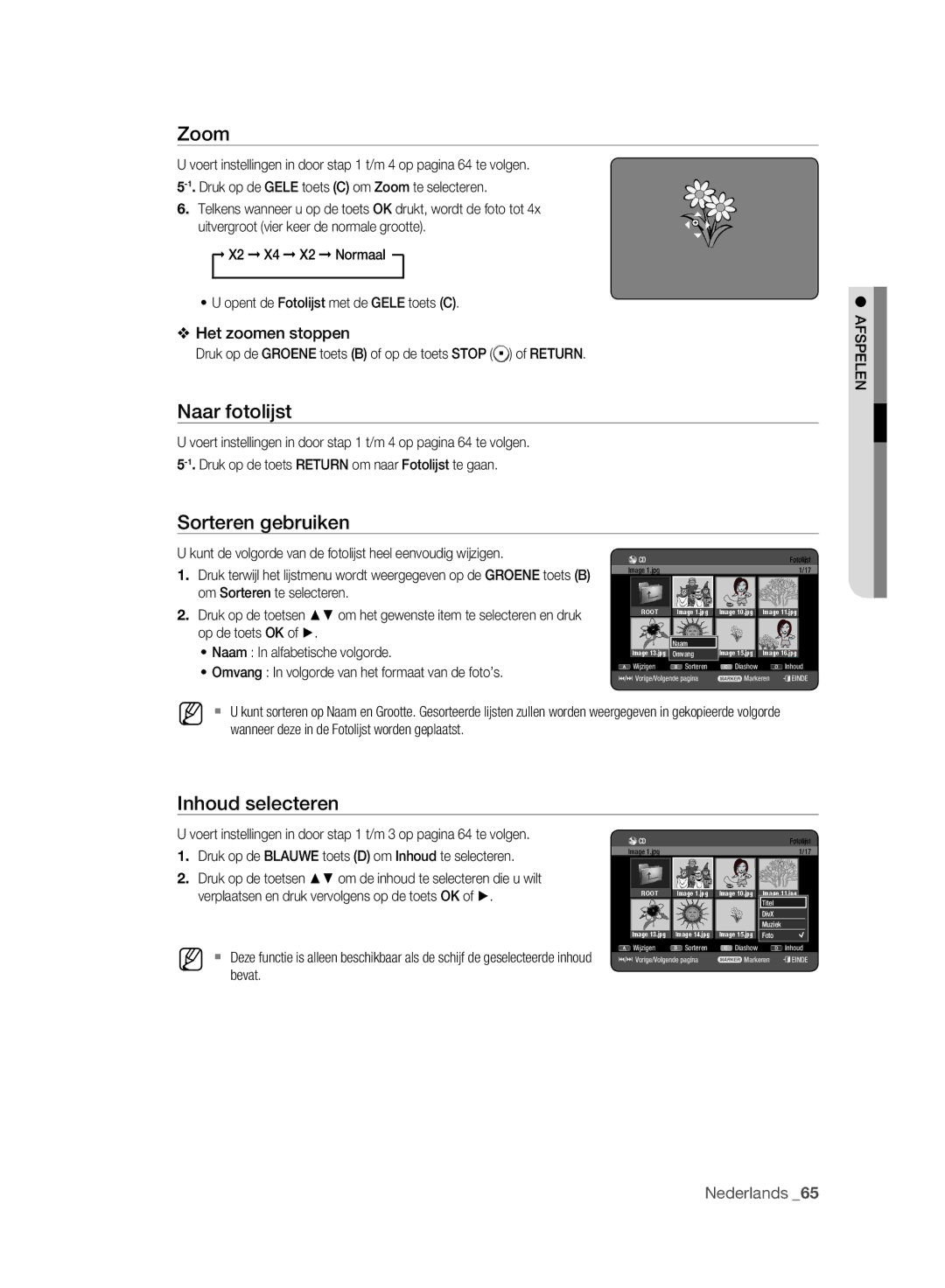 Samsung DVD-HR775A/XEG manual Naar fotolijst, Het zoomen stoppen, X2 X4 X2 Normaal Opent de Fotolijst met de Gele toets C 