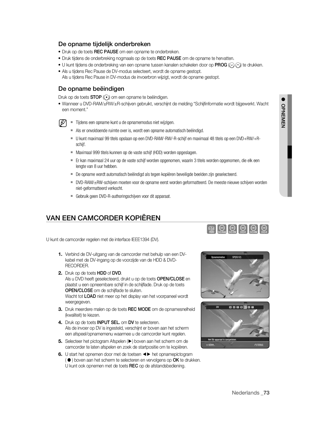 Samsung DVD-HR777A/XEG, DVD-HR775A/XEN VAN EEN Camcorder Kopiëren, De opname tijdelijk onderbreken, De opname beëindigen 