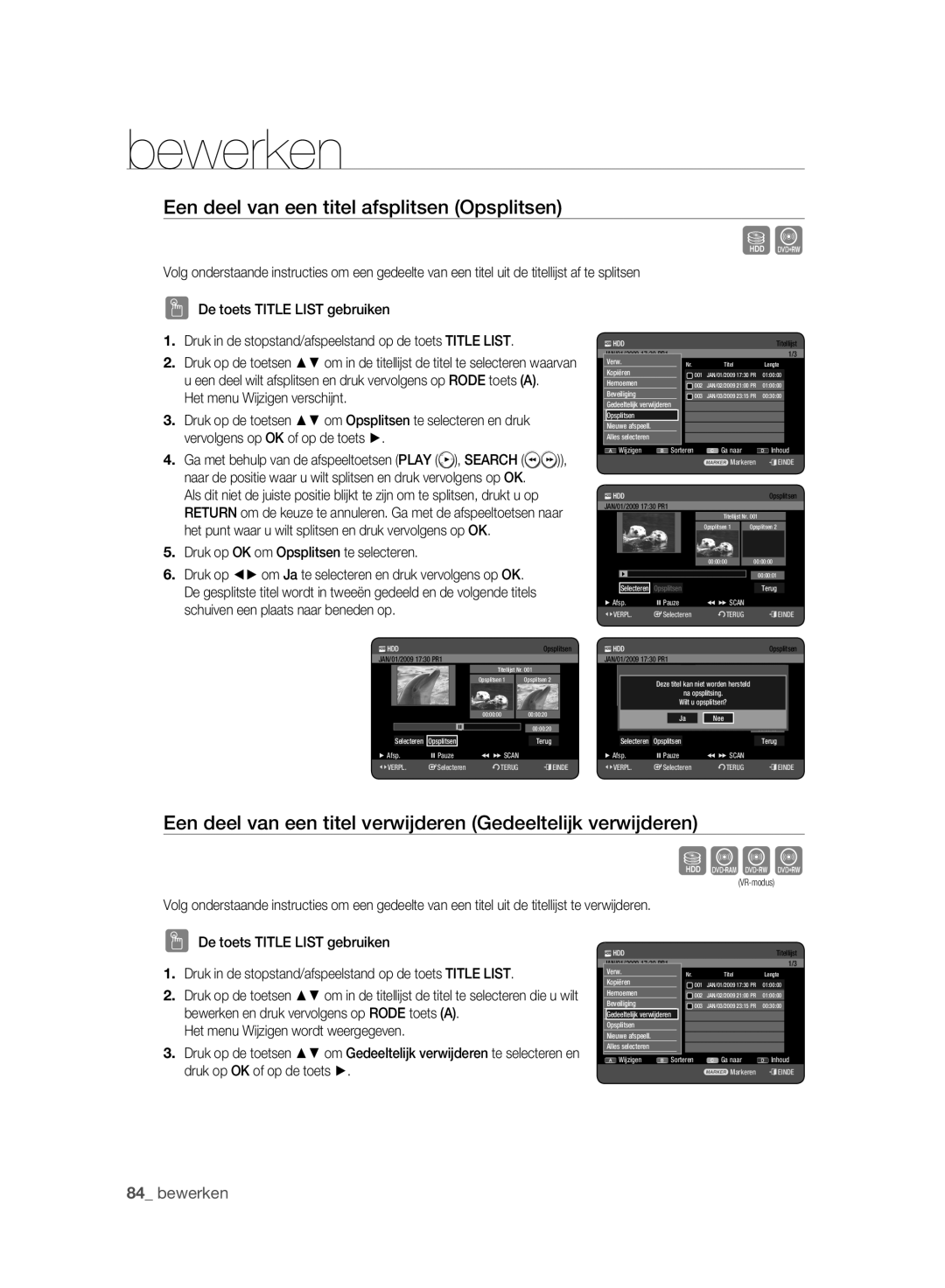 Samsung DVD-HR775A/XEN, DVD-HR775A/EDC manual Een deel van een titel afsplitsen Opsplitsen, Het menu Wijzigen verschijnt 