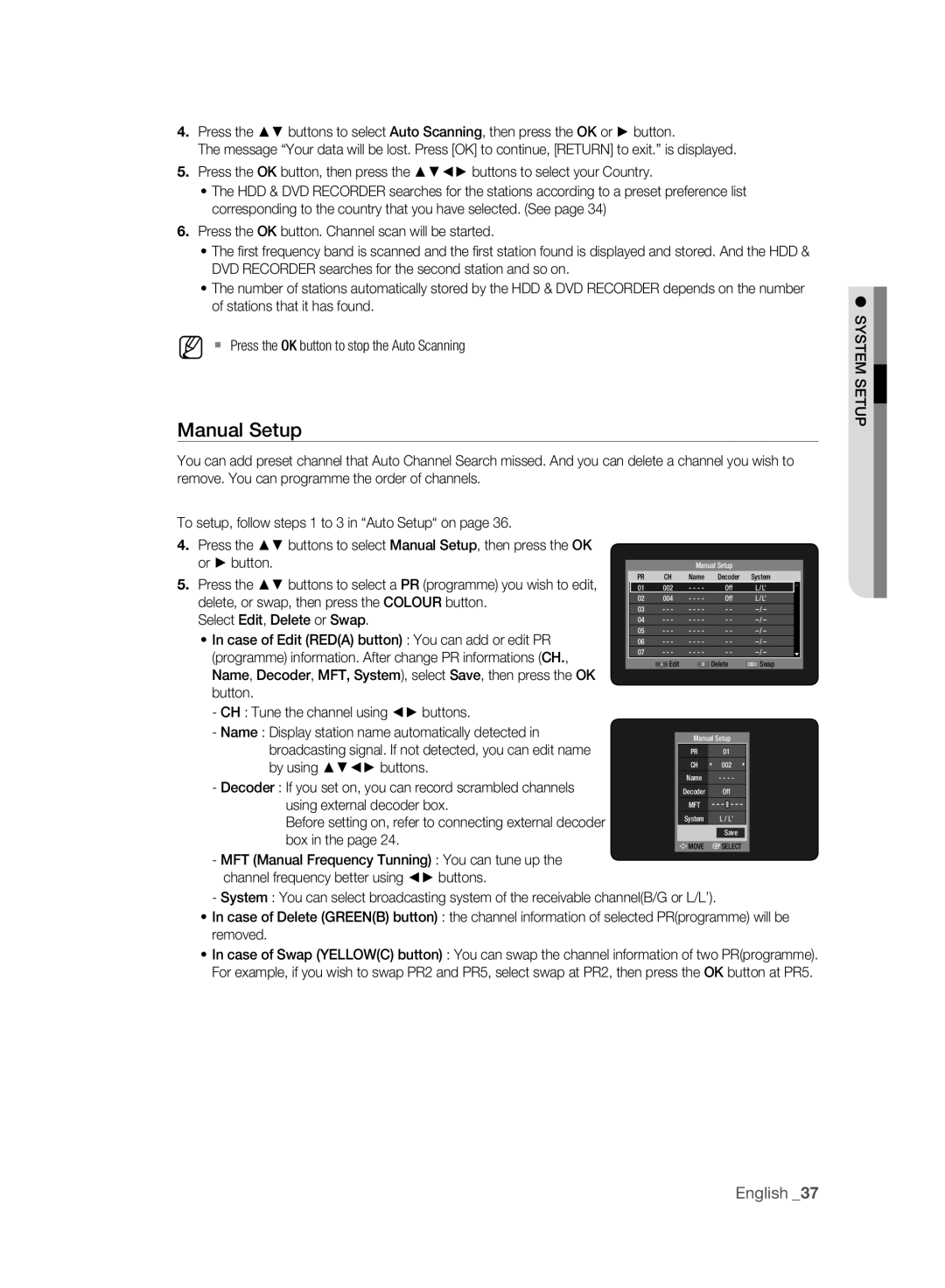 Samsung DVD-HR775A/XEG manual Manual Setup Name Decoder System 002 Off, Edit Delete Swap Manual Setup Name Decoder Off 