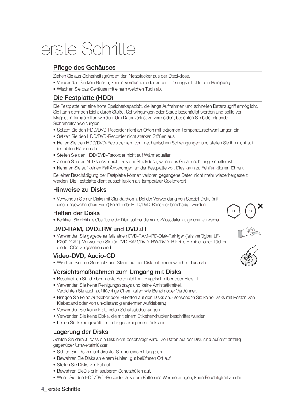 Samsung DVD-HR777A/EDC Pﬂege des Gehäuses, Die Festplatte HDD, Hinweise zu Disks, Halten der Disks, Video-DVD, Audio-CD 