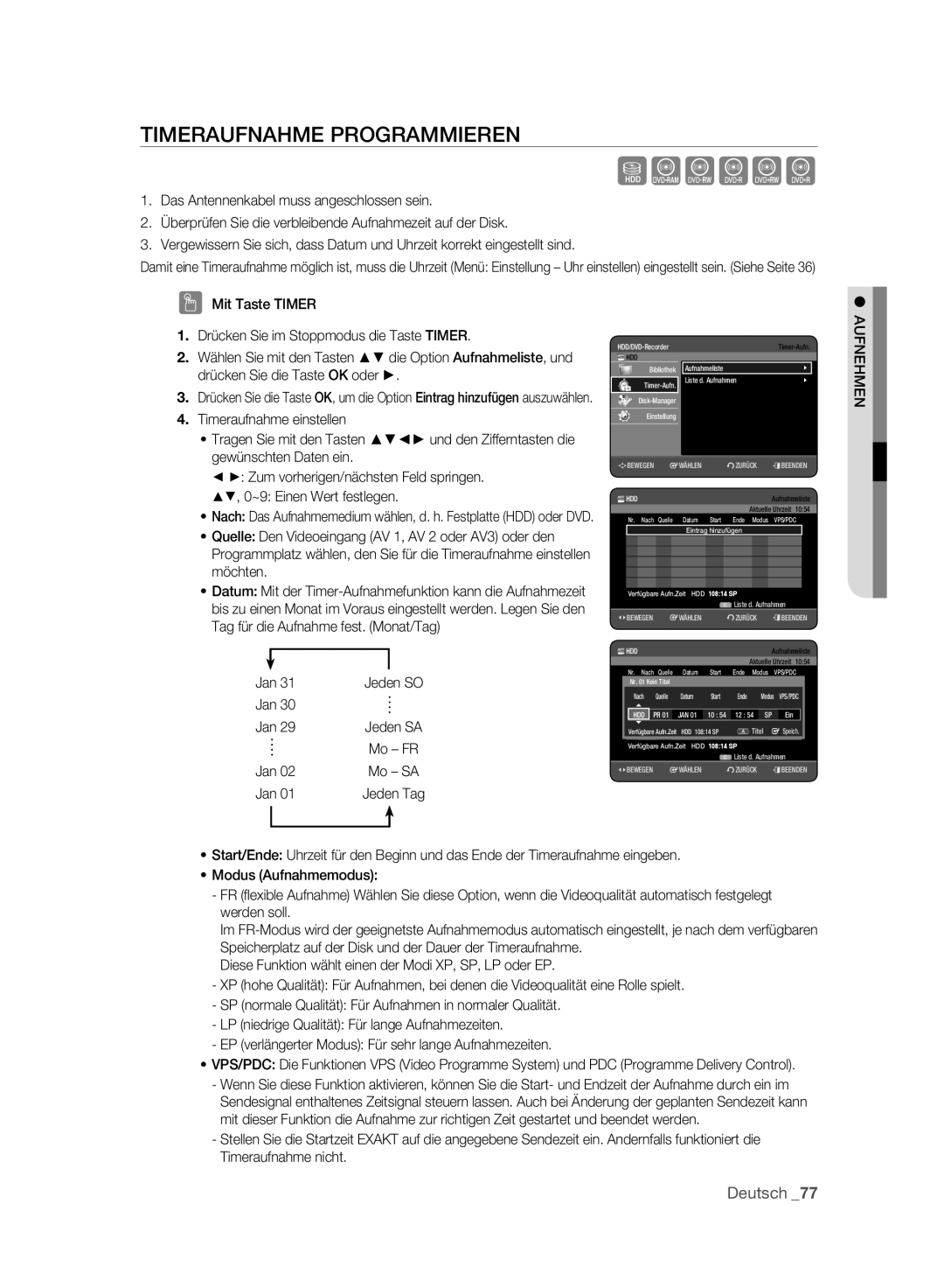 Samsung DVD-HR773A/EDC manual Timeraufnahme Programmieren, Mit Taste Timer Drücken Sie im Stoppmodus die Taste Timer, Jan 