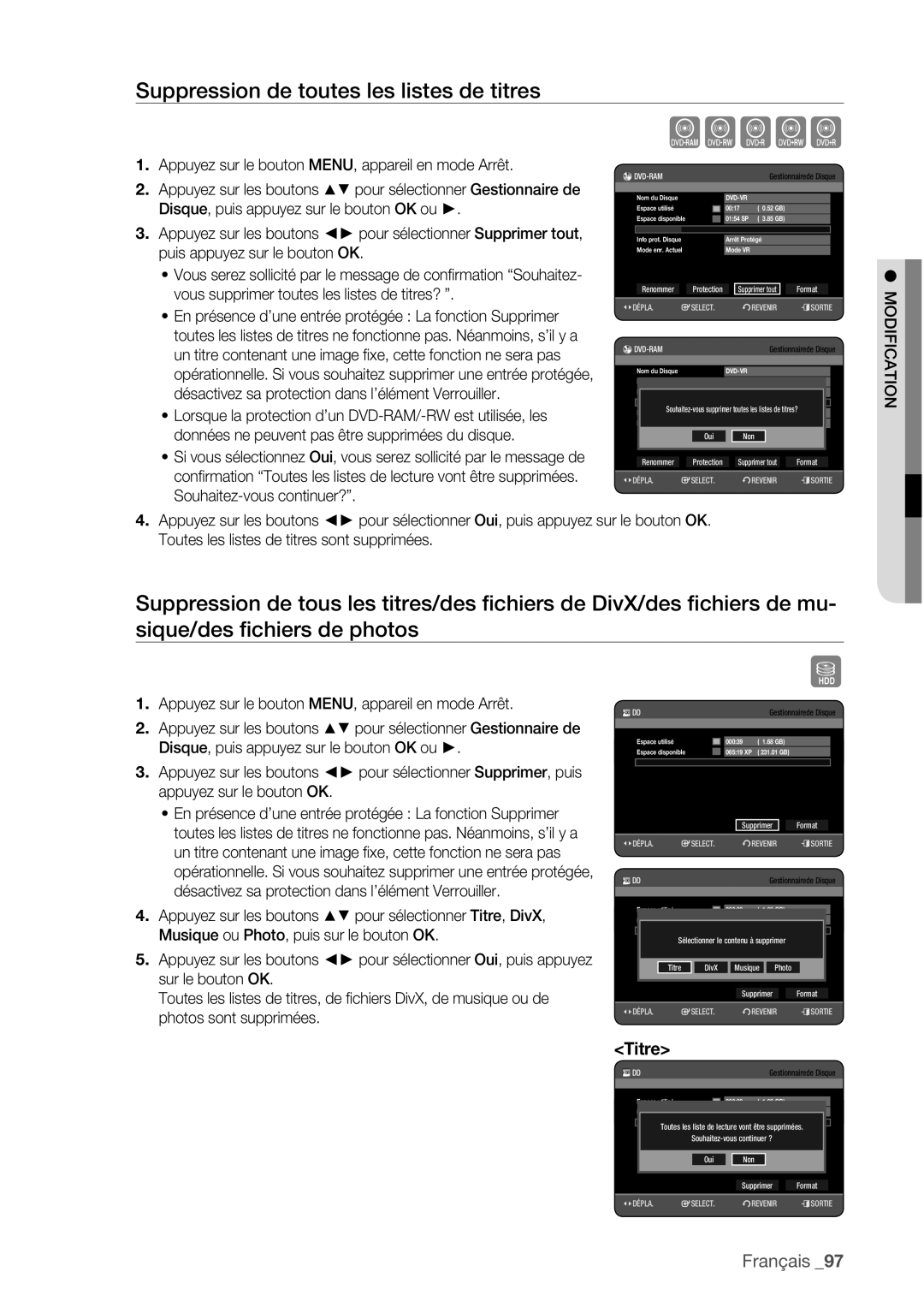 Samsung DVD-HR773/XEF, DVD-HR775/XEF Suppression de toutes les listes de titres, Musique ou Photo, puis sur le bouton OK 