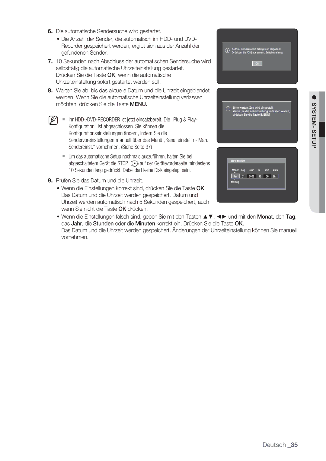 Samsung DVD-HR777/XEG, DVD-HR775/XEN, DVD-HR777/XEB, DVD-HR775/XEG manual Prüfen Sie das Datum und die Uhrzeit, SYSTEM- Setup 