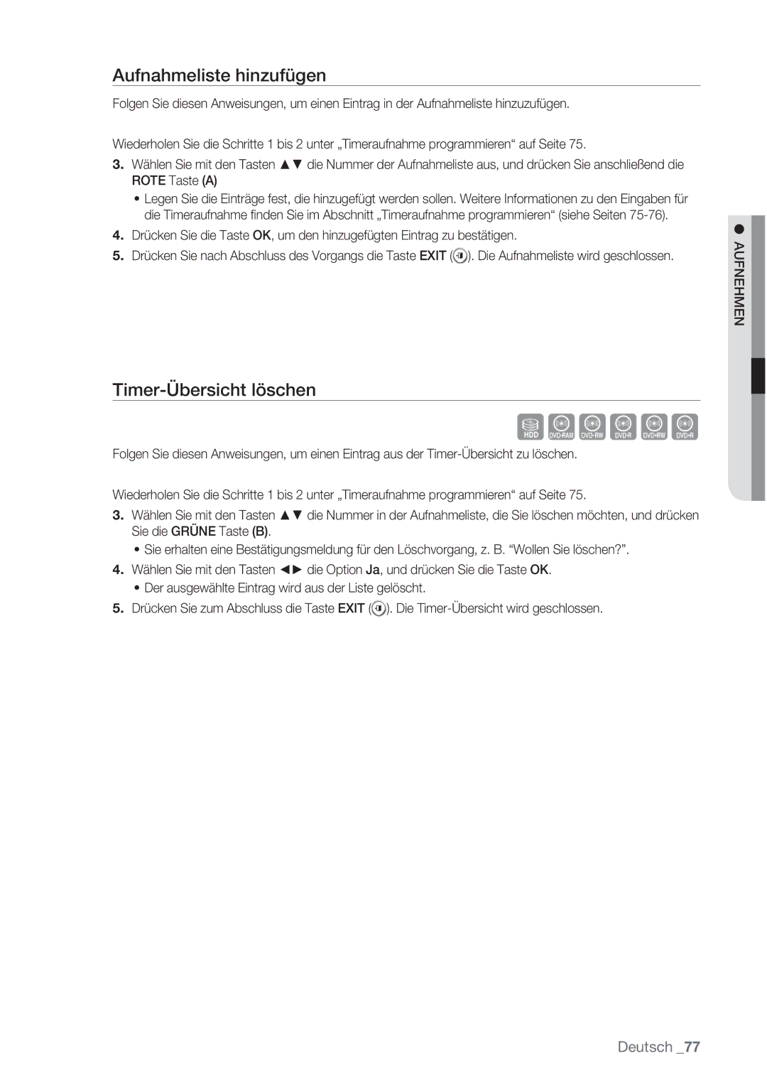 Samsung DVD-HR777/XEG, DVD-HR775/XEN, DVD-HR777/XEB, DVD-HR775/XEG manual Aufnahmeliste hinzufügen, Timer-Übersicht löschen 