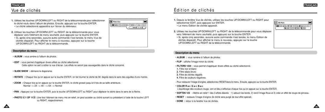 Samsung DVD-L100W manual Vue de clichés, Édition de clichés, Le cliché sélectionné apparaîtra sur l’écran du téléviseur 