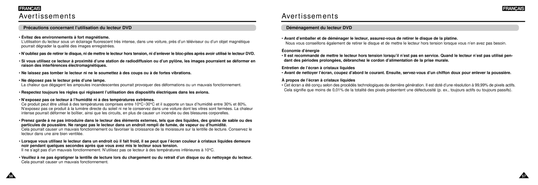 Samsung DVD-L100W manual Avertissements, Précautions concernant l’utilisation du lecteur DVD, Déménagement du lecteur DVD 