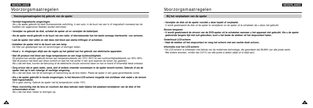 Samsung DVD-L100W manual Voorzorgsmaatregelen bij gebruik van de speler, Bij het verplaatsen van de speler 