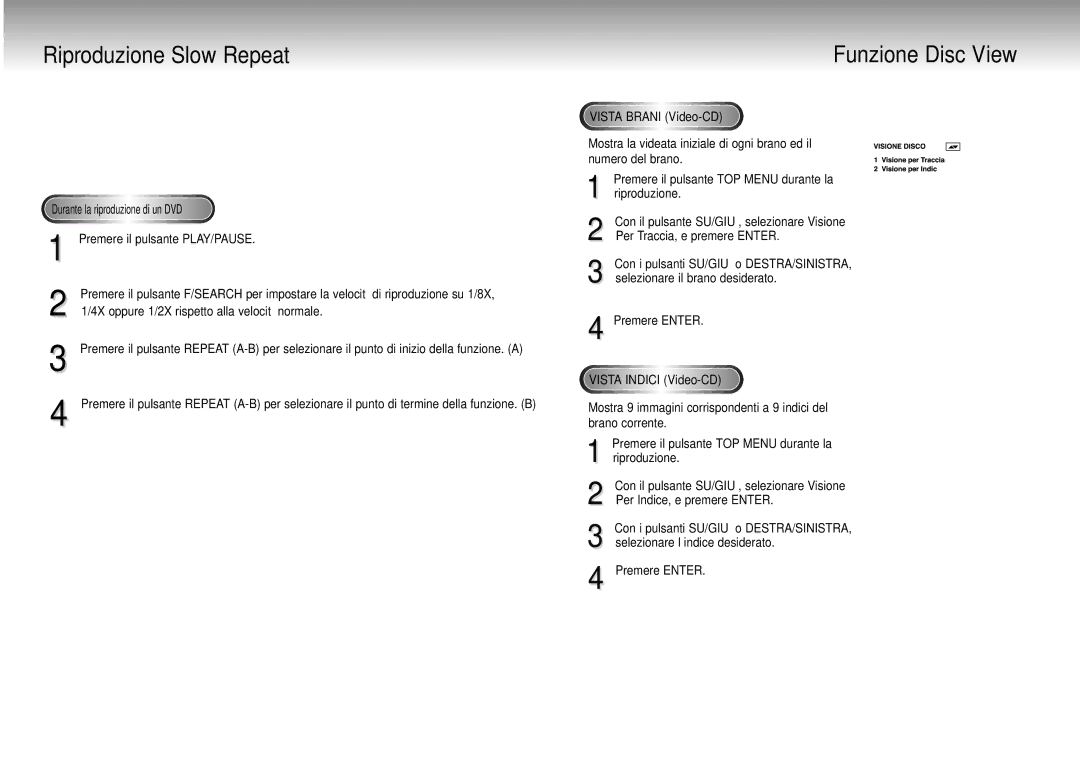 Samsung DVD-M105B/XET manual Riproduzione Slow Repeat, Funzione Disc View, Vista Brani Video-CD 