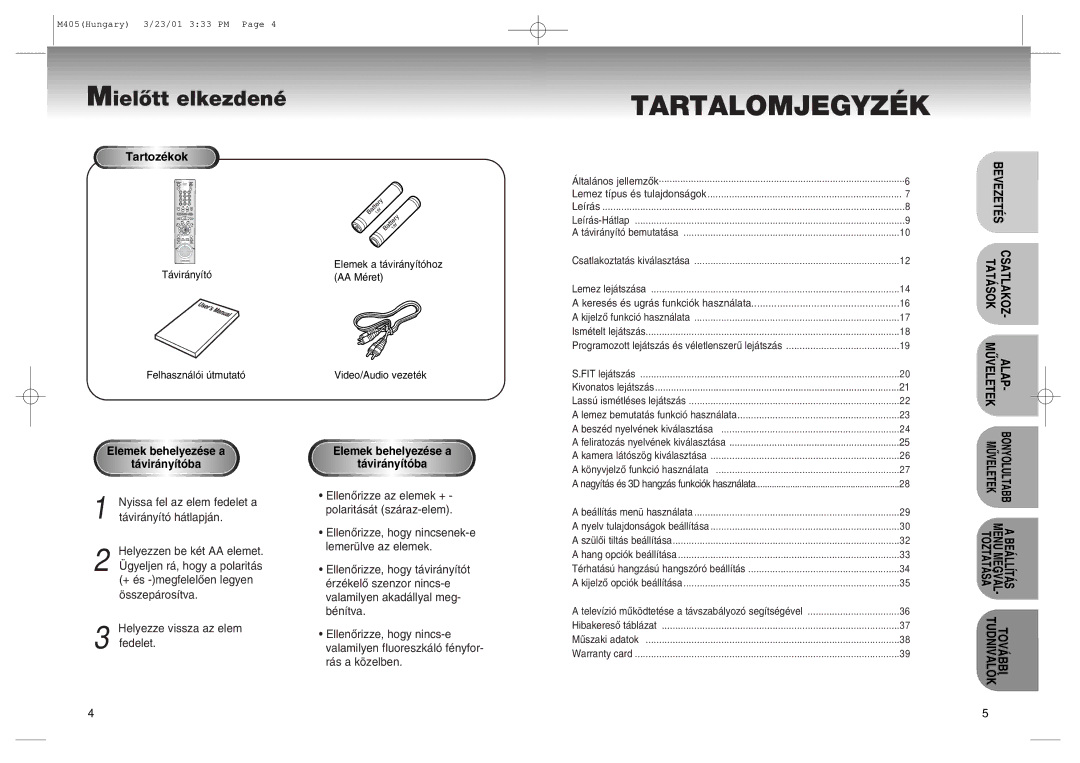 Samsung DVD-M405/XEH manual MielÎtt elkezdenŽ, Elemek behelyezŽse a ‡vir‡ny’t-ba, BEVEZETƒS, MôVELETEK, TOVçBBI TUDNIVALîK 