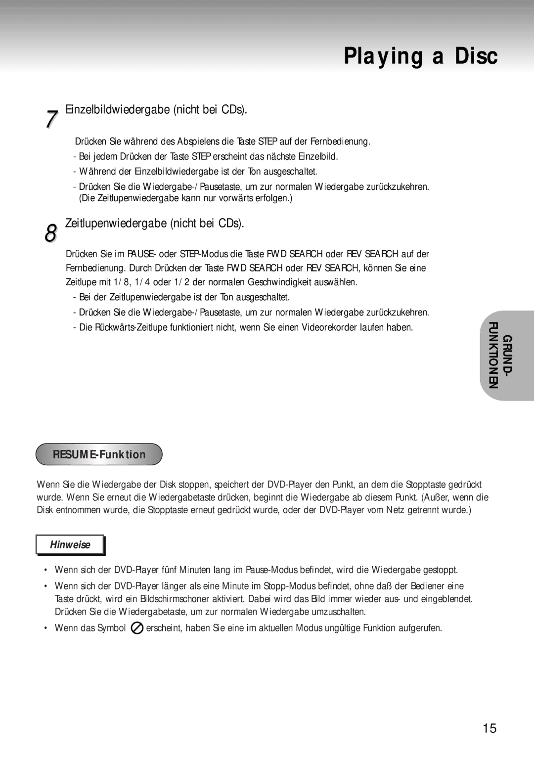 Samsung DVD-MC20/XEG manual Playing a Disc, Einzelbildwiedergabe nicht bei CDs, Zeitlupenwiedergabe nicht bei CDs 