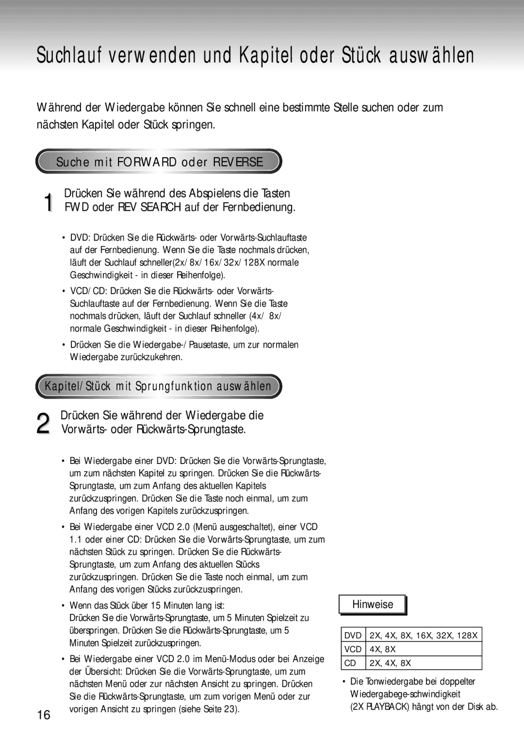 Samsung DVD-MC20/XEG manual Suche mit Forward oder Reverse, Kapitel/Stück mit Sprungfunktion auswählen 