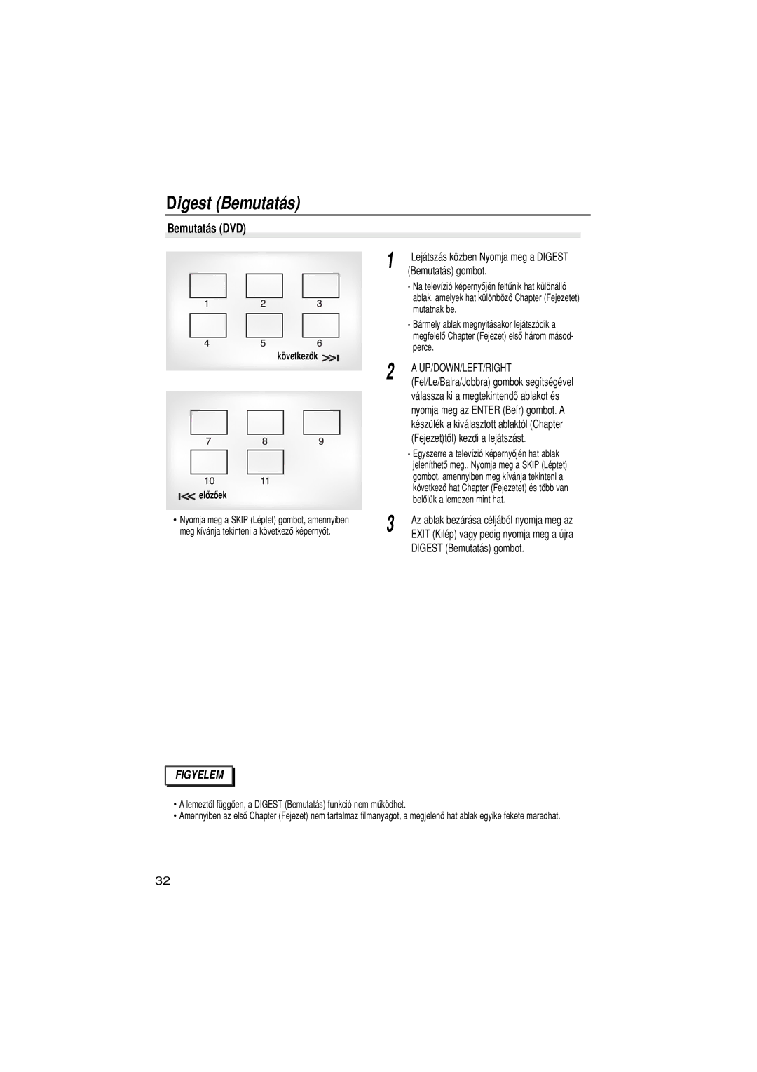 Samsung DVD-N505/XEH manual Bemutat‡s DVD, Lej‡tsz‡s kšzben Nyomja meg a Digest Bemutat‡s gombot, Kšvetkezk Elzek 