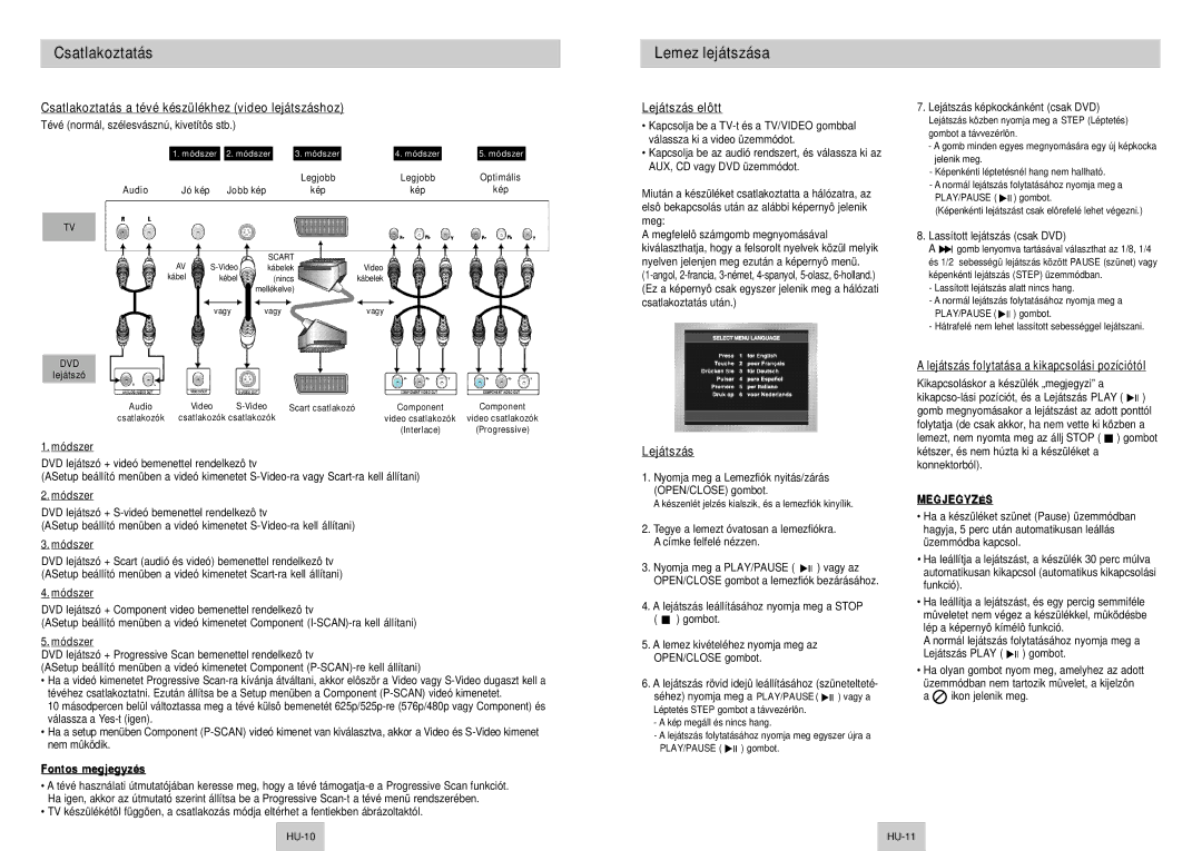 Samsung DVD-P142/XEL, DVD-P142/XEH Lemez lejátszása, Csatlakoztatás a tévé készülékhez video lejátszáshoz, Lejátszás elôtt 