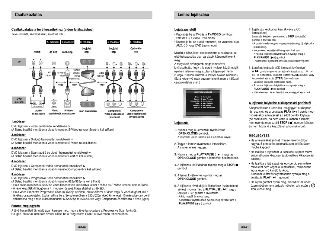 Samsung DVD-P142/XEL, DVD-P144/XEL Lemez lejátszása, Csatlakoztatás a tévé készülékhez video lejátszáshoz, Lejátszás elôtt 