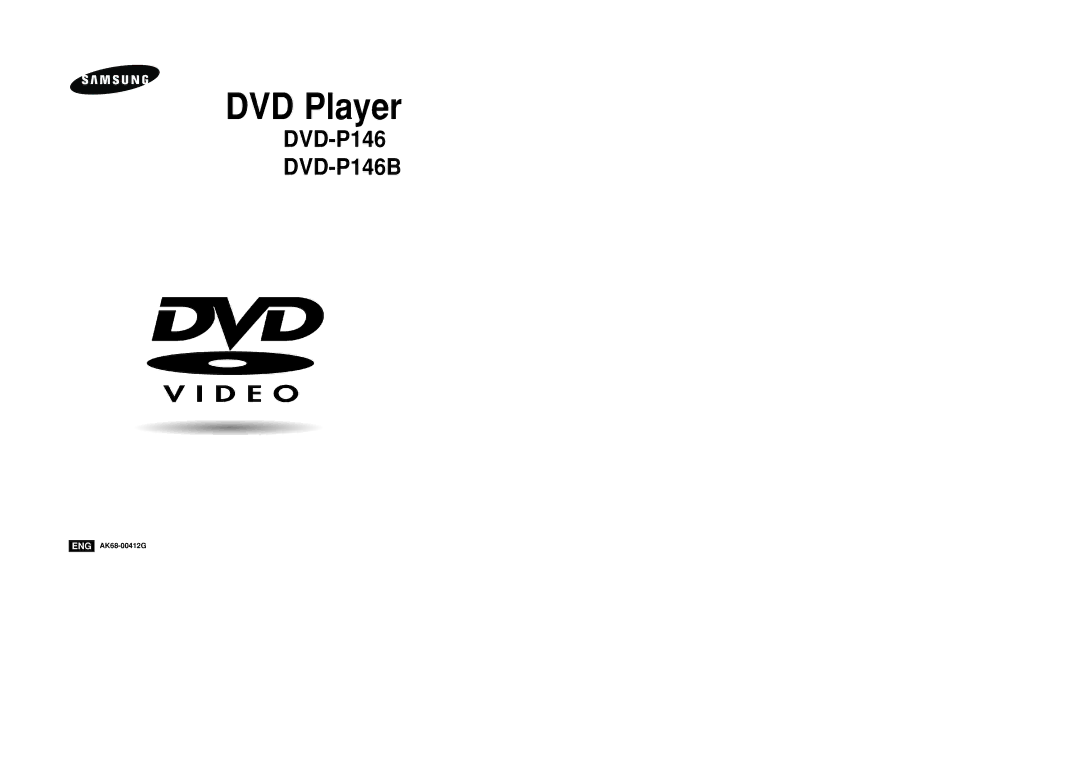 Samsung DVD-P146B/XSG, DVD-P146/XSG, DVD-P146/UMG, DVD-P146B/SAM manual DVD Player, ENG AK68-00412G 