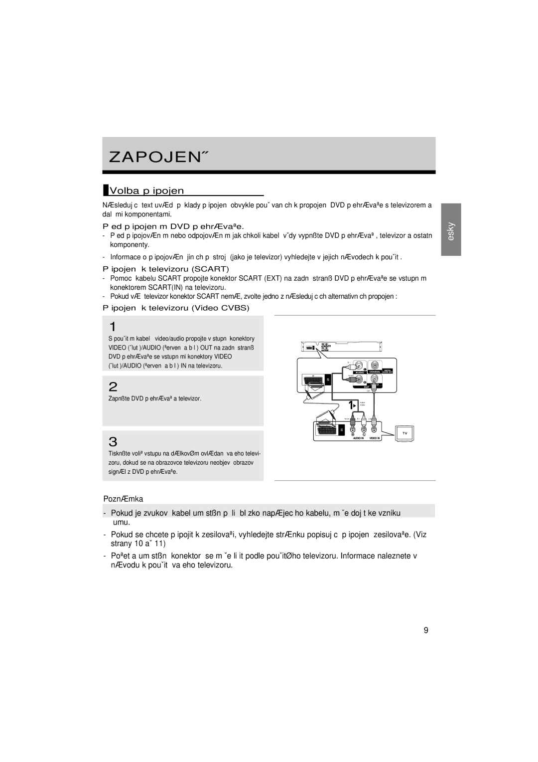 Samsung DVD-P181/XEO, DVD-P181/EDC Zapojení, Volba pﬁipojení, Pﬁed pﬁipojením DVD pﬁehrávaãe, Pﬁipojení k televizoru Scart 