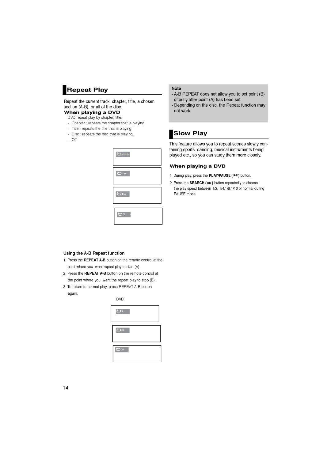 Samsung DVD-P181/EDC, DVD-P181/XEL manual Repeat Play, Slow Play, When playing a DVD, Using the A-B Repeat function 