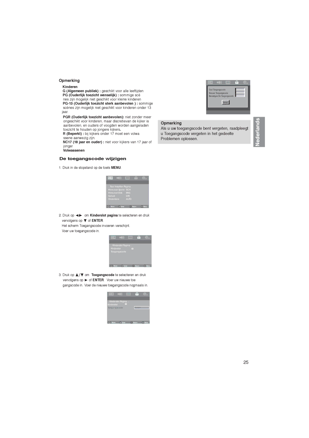 Samsung DVD-P181/EDC, DVD-P181/XEL manual De toegangscode wijzigen, Toegangscode vergeten in het gedeelte Problemen oplossen 