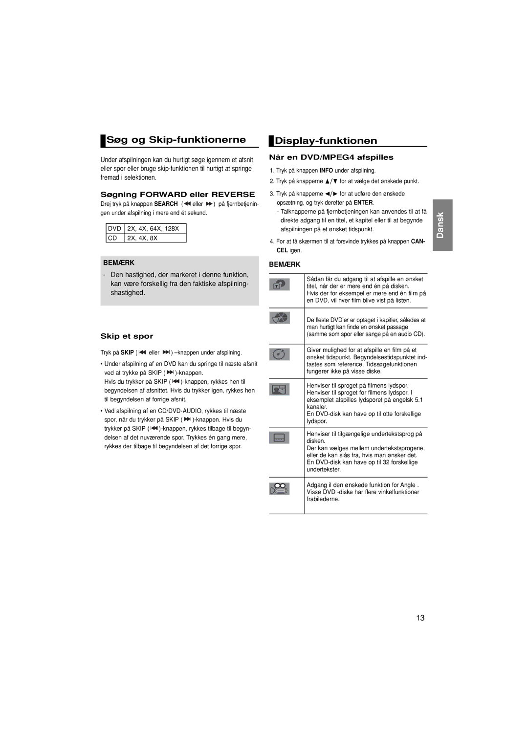 Samsung DVD-P181/XEE manual Søg og Skip-funktionerne, Display-funktionen, Søgning Forward eller Reverse, Skip et spor 