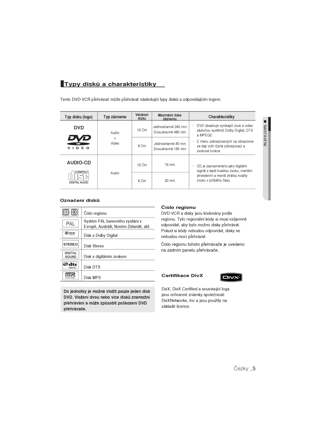 Samsung DVD-P390/XEE, DVD-P191/EDC manual Typy diskÛ a charakteristiky, Charakteristiky, Oznaãení diskÛ, Certifikace DivX 